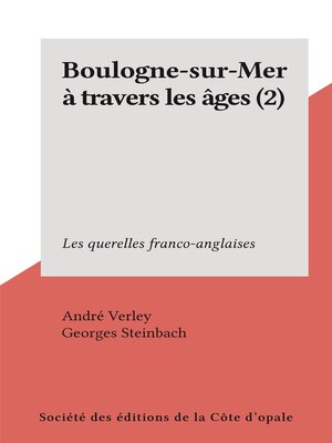 cover image of Boulogne-sur-Mer à travers les âges (2)